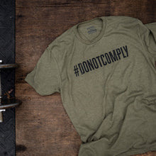 Load image into Gallery viewer, Do Not Comply Men's T-Shirt