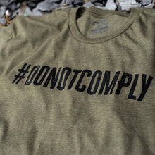 Load image into Gallery viewer, Do Not Comply Men's T-Shirt