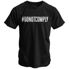 Load image into Gallery viewer, Do Not Comply Men's T-Shirt